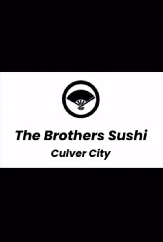 The Brothers Sushi Culver City