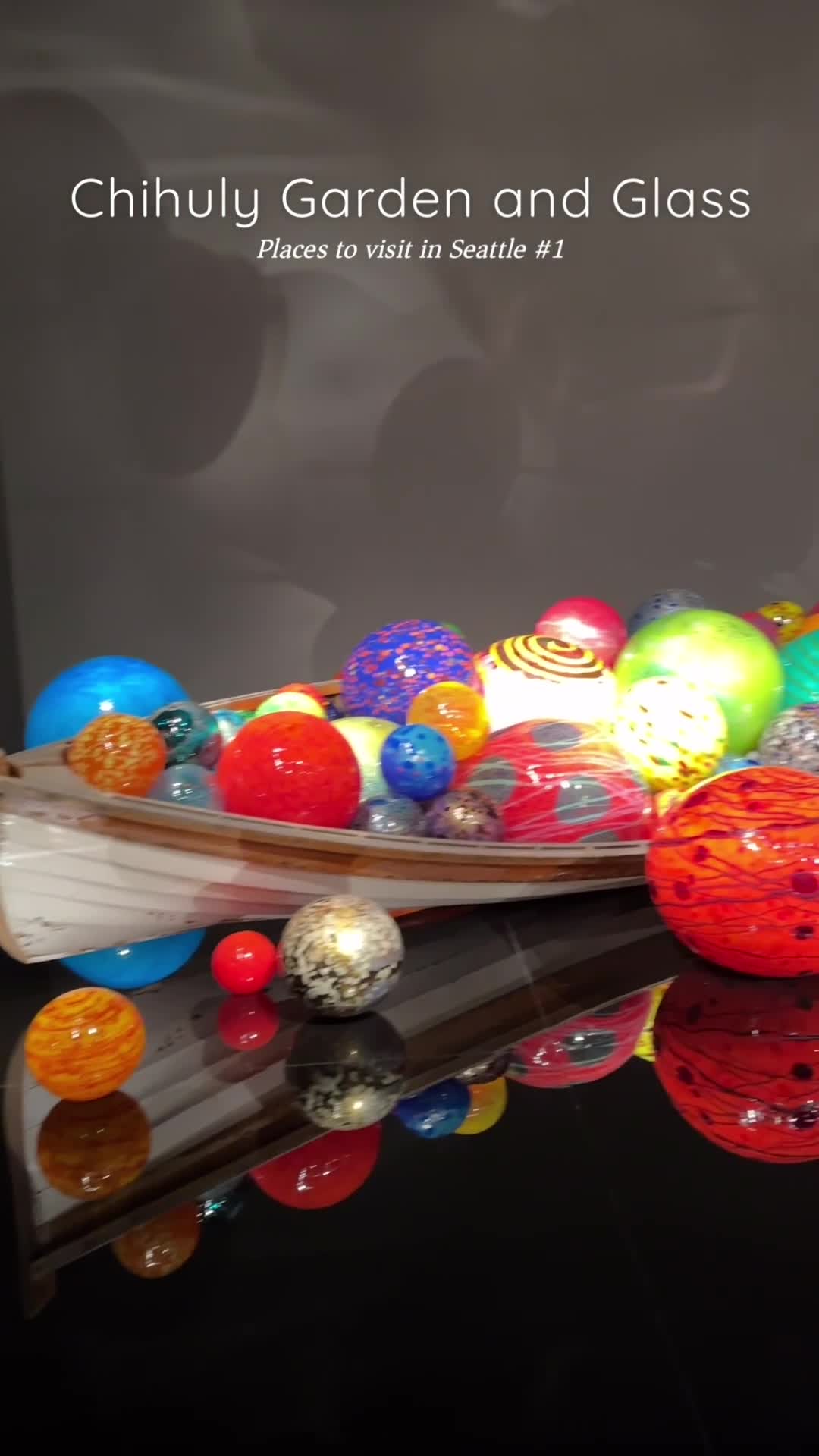 Chihuly Garden and Glass