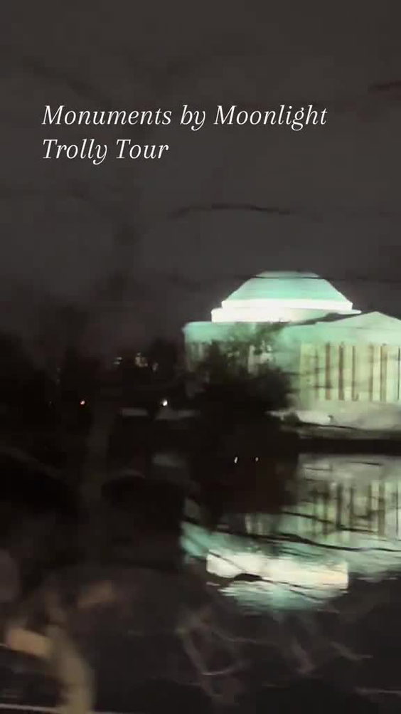 Monuments By Moonlight Trolley Tour