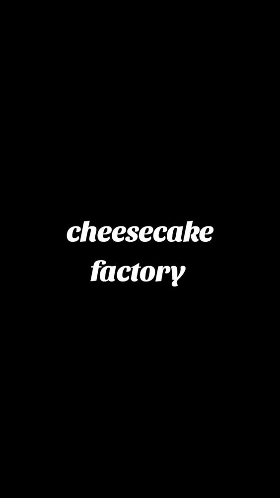 The Cheesecake Factory